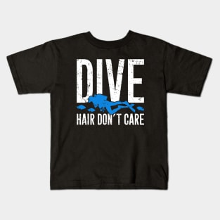 Dive hair don't care Kids T-Shirt